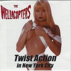 The Hellacopters : Twist Action